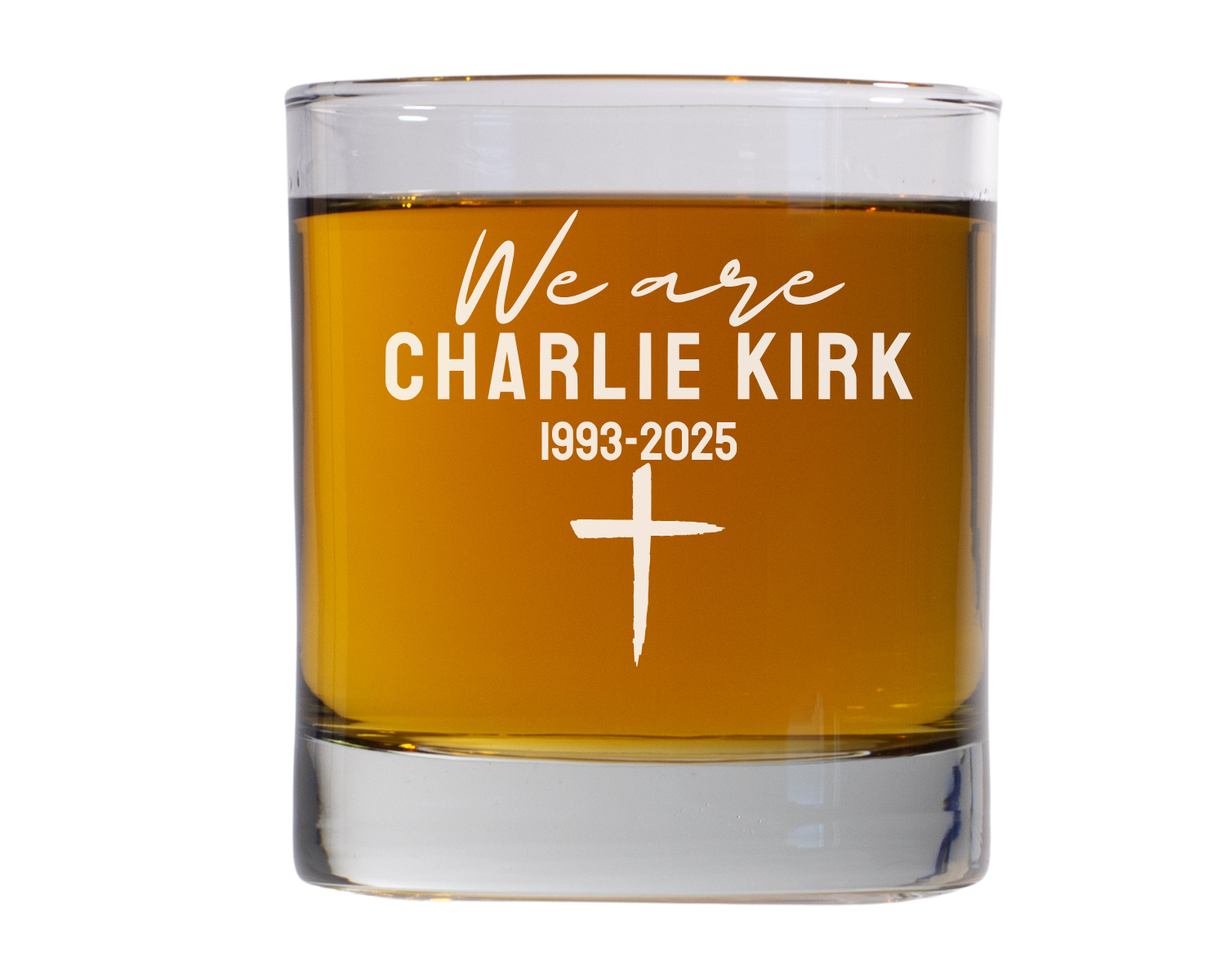 We are Charlie Kirk, Republican Gift, Patriotic American Gift, Political Awareness Whiskey Glass, Charlie Kirk Memorial, Tribute Style.